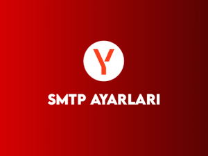 Yandex SMTP Ayarları ile Mail Fonksiyonlarının Aktifleştirilmesi