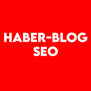 Haber - Blog Sitesi Seo
